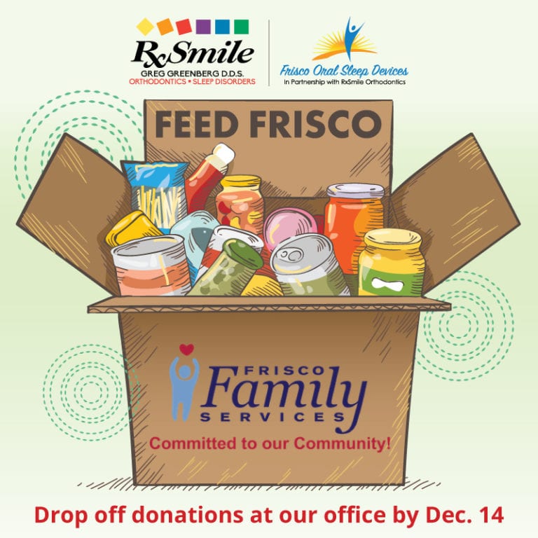 Holiday Food Drive RxSmile Frisco Orthodontics Sleep